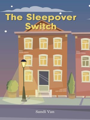 cover image of The Sleepover Switch